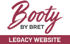 Booty By Bret